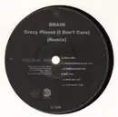 12'' - Brain - Crazy Planet (I Don't Care) (Remixes)
