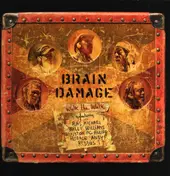 Brain Damage - Walk The Walk