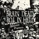 7inch Vinyl Single - Brain Dead / Rot In Hell - Millennial Psychosis - insert