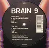 12inch Vinyl Single - Brain 9 - I AM A Nightmare - PSYCHO ACID TRIP