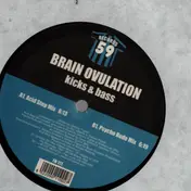 Brain Ovulation - KICKS & BASS