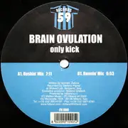 12inch Vinyl Single - Brain Ovulation - Only Kick