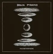 LP - Brain Pyramid - Magnetosphere - Black Vinyl