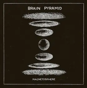 Brain Pyramid - Magnetosphere