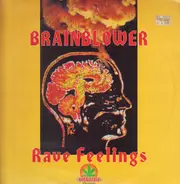 Brainblower - Rave Feelings