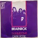 7inch Vinyl Single - Brainbox - Summertime / Dark Rose
