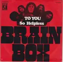7inch Vinyl Single - Brainbox - To You - no cover