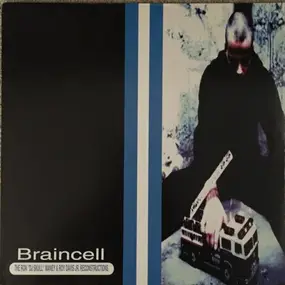 Braincell - The Ron 'DJ Skull' Maney & Roy Davis Jr. Reconstructions