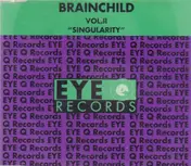 The Brainchild - Vol.II - Singularity