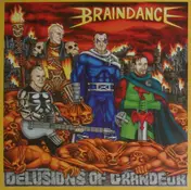 BRAINDANCE - Delusions Of Grandeur