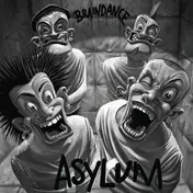 BRAINDANCE - Asylum