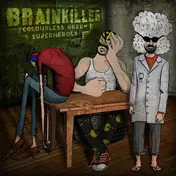 Brainkiller - Colourless Green Superheroes