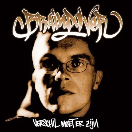 Brainpower - Verschil Moet Er Zijn