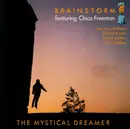 CD - Brainstorm Featuring Chico Freeman - The Mystical Dreamer