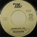 7inch Vinyl Single - Brainstorm - Loving Just You