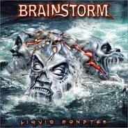 Brainstorm - Liquid Monster