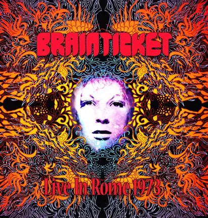 Brainticket - Live In Rome 1973