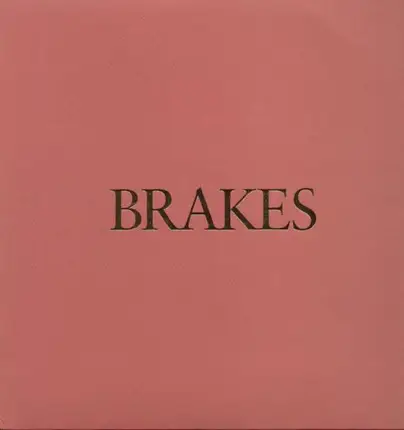 Brakes - Brakes Give Blood