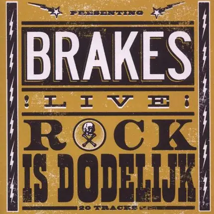 Brakes - Rock is Dodelijk