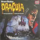 LP - Bram Stoker - Dracula - Die Geschichte des berühmten Vampirs