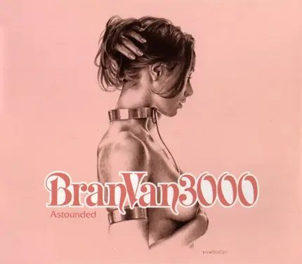Bran Van 3000 Featuring Curtis Mayfield - Astounded