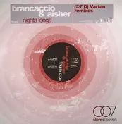 Brancaccio & Aisher - Nighta Longa (DJ Vartan Remixes)