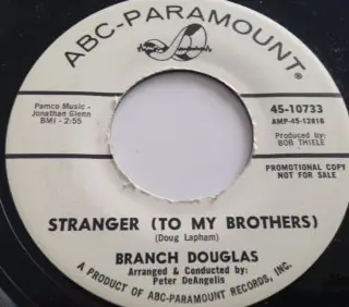 Branch Douglas - Stranger (To My Brothers)/Fare Thee Well