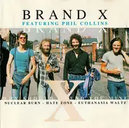Brand X Featuring Phil Collins - Why Should I Lend You Mine
