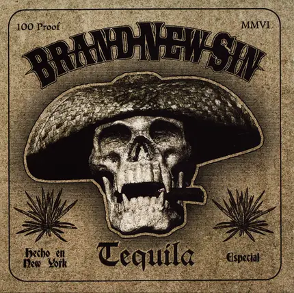 Brand New Sin - Tequila