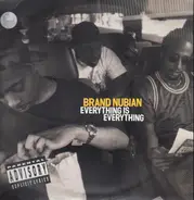 Brand Nubian - Everything Is Everything