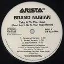 12'' - Brand Nubian - Take It To The Head (Don't Let It Go To Your Head Remix)