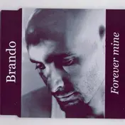 Brando - Forever Mine