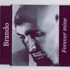 CD Single - Brando - Forever Mine