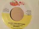 7inch Vinyl Single - Brando - Ready For Anything