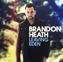 CD - Brandon Heath - Leaving Eden