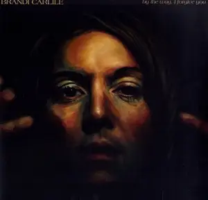 Brandi Carlile - BY The Way, I Forgive You