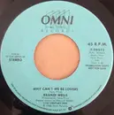 7inch Vinyl Single - Brandi Wells - Why Can't We Be Lovers