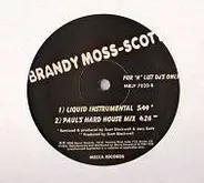 Brandy Moss-Scott - Tell Me Whatcha Got