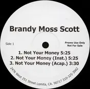 Brandy Moss-Scott - Not Your Money