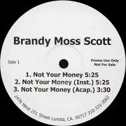 12inch Vinyl Single - Brandy Moss-Scott - Not Your Money - Still sealed
