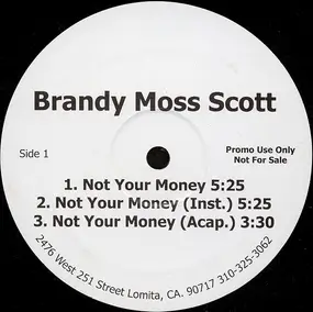 Brandy Moss-Scott - Not Your Money