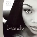 CD - Brandy - Never Say Never