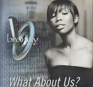 Brandy Featuring Ja Rule & Eve - What About Us?