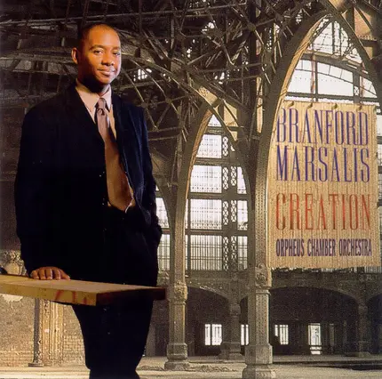 Branford Marsalis / Orpheus Chamber Orchestra - Creation