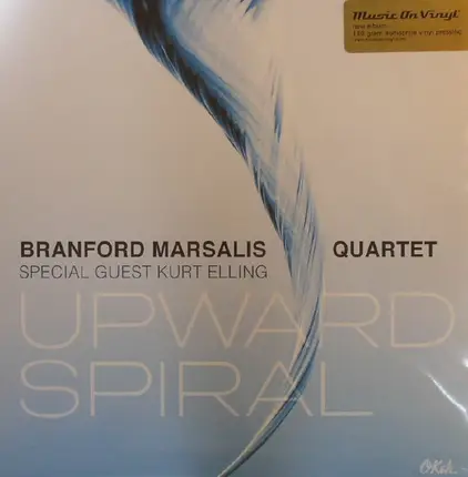 Branford Marsalis Quartet With Special Guest Kurt Elling - Upward Spiral