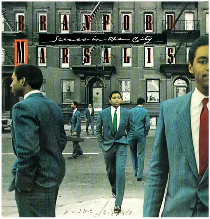 Branford Marsalis - Scenes in the City