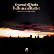 LP - Brannasky & Honke - Die Russen In München (Neue Deutsche Heimatlieder)