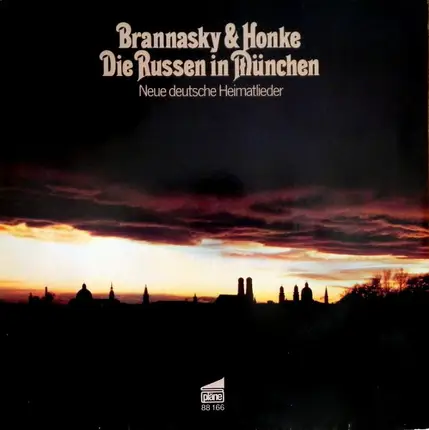 Brannasky & Honke - Die Russen In München (Neue Deutsche Heimatlieder)