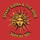LP - Brant Bjork And The Bros - Somera Sól - Limited Edition, Yellow Vinyl