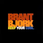 Brant Bjork - Keep Your Cool.